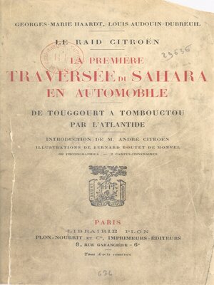 cover image of Le Raid Citroën, la première traversée du Sahara en automobile